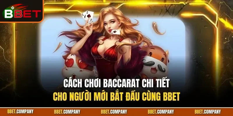 cach-choi-baccarat-4