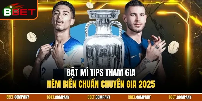 Kèo Ném Biên | Tỷ Lệ Cược Bóng Đá Đáng Chơi Nhất BBET 2025 3 keo-nem-bien-4